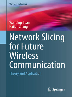 cover image of Network Slicing for Future Wireless Communication